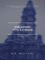 Escaping Avila Chase