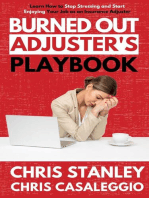 Burned Out Adjuster's Playbook: IA Playbook Series, #8