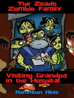 The Zeads Zombie Family: Visiting Grandpa in the Hospital