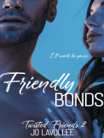 Friendly Bonds