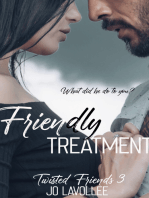 Friendly Treatment