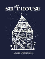 Sh!thouse: A Memoir