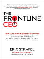 The Frontline CEO: Turn Employees into Decision Makers Who Innovate Solutions, Win Customers, and Boost Profits