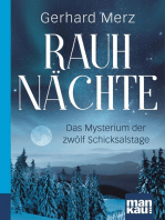 Rauhnächte. Kompakt-Ratgeber: Das Mysterium der zwölf Schicksalstage