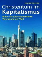 Christentum im Kapitalismus: Wider die gewinnorientierte Verwaltung der Welt