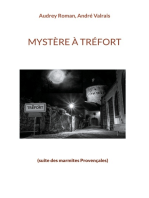 Mystère à Tréfort: (suite des marmites Provençales)