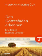 Den Gottesfaden erkennen: Die Ernte meines Lebens