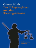 Der Schoppenfetzer und das Riesling-Attentat