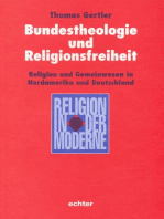 Bundestheologie und Religionsfreiheit: Religion und Gemeinwesen in Nordamerika und Deutschland