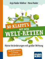 So klappt's mit dem Welt-Retten: Kompakt-Ratgeber: Kleine Veränderungen mit großer Wirkung. Das offizielle Ideenbuch zur Initiative "Enkeltauglich Leben