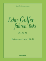 Echte Golfer fahren links