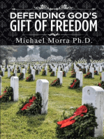 Defending God's Gift of Freedom