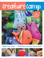 Creature Camp: Make Your Own • 18 Softies to Draw, Sew & Stuff