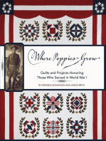 Where Poppies Grow: Quilts and Projects Honoring Those Who Served in World War I