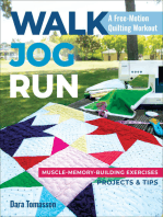 Walk, Jog, Run: A Free-Motion Quilting Workout