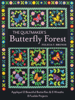 The Quiltmaker's Butterfly Forest: Appliqué 12 Beautiful Butterflies & 6 Wreaths; 8 Fusible Projects