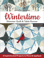 Wintertime Shimmer Quilt & Table Runner: 2 Sophisticated Projects to Piece & Appliqué