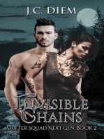 Invisible Chains