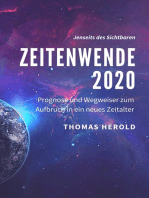 Zeitenwende 2020: Prognose und Wegweiser zum Aufbruch in ein neues Zeitalter