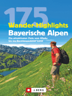 Wanderführer: 175 Wander-Highlights Bayerische Alpen. Ziele vom Allgäu bis ins Berchtesgadener Land: Tourenführer zu den schönsten Gipfeln und gemütlichsten Hütten. J. Berg