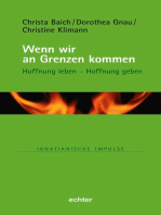 Wenn wir an Grenzen kommen: Hoffnung leben - Hoffnung geben