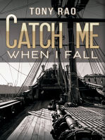 Catch Me When I Fall