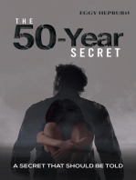 The 50-Year Secret: A Secret That Should Be Told