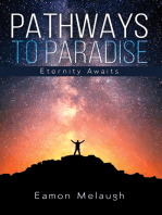 Pathways to Paradise: Eternity Awaits