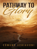 Pathway to Glory: A Novel
