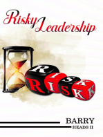 Risky Leadership