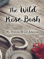The Wild Rose Bush