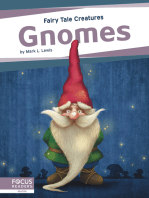 Gnomes: Fairy Tale Creatures