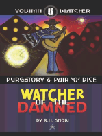 Purgatory & Pair'O'Dice: Watcher of the Damned, #5