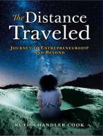 The Distance Traveled: Journey to Entrepreneurship and Beyond
