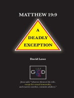 Matthew 19: 9 - A Deadly Exception