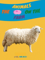 The Animals on the Farm:Explain Interesting and Fun Facts about Animals to Your Child