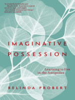 Imaginative Possession: Learning to live in the Antipodes