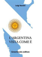 L’Argentina Vista come è