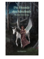 Die Freunde des Schicksals: Das Ende & der Anfang