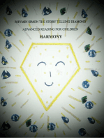 H a r m o n y: Rhymin Simon The Story Telling Diamond  ADVANCED READING FOR CHILDREN, #7