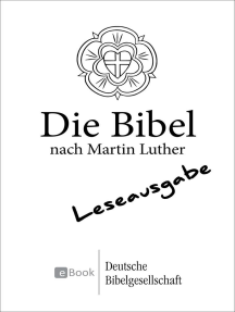 Die Bibel nach Martin Luther (1984) - Leseausgabe: revidierte Fassung von 1984 mit Apokryphen