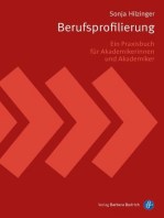 Berufsprofilierung: Ein Praxisbuch für Akademikerinnen und Akademiker