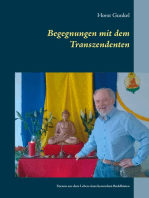 Begegnungen mit dem Transzendenten: Szenen aus dem Leben eines hessischen Buddhisten