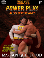 Power Play #1: Alley Way Reward