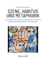 Szene, Habitus und Metaphorik: Konzepte für eine praxeologische Theorie psychotherapeutischer Profession