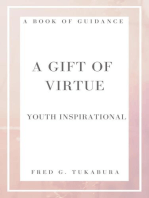 A Gift Of Virtue (Youth Inspirational)