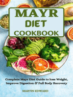 Mayr Diet Cookbook :Complete Mayr Diet Guide to Lose Weight, Improve Digestion & Full Body Recovery