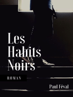 Les Habits Noirs: Tome I