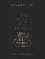 The Death of Porn: Men of Integrity Building a World of Nobility