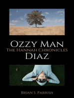 Ozzy Man Diaz: The Hannah Chronicles